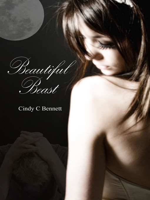Title details for Beautiful Beast by Cindy C Bennett - Available